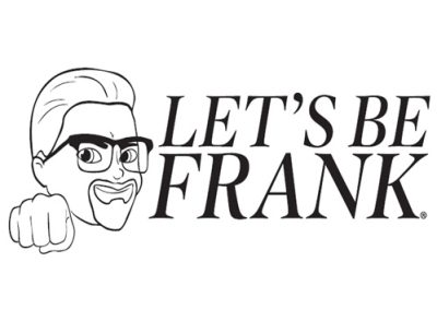 Let’s Be Frank